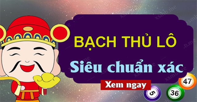 Hãy theo dõi thật kỹ các dấu hiệu xuất hiện để đưa ra dự đoán bạch thủ lô chuẩn xác